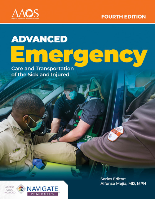 Advanced Emergency Care and Transportation of the Sick and Injured:
