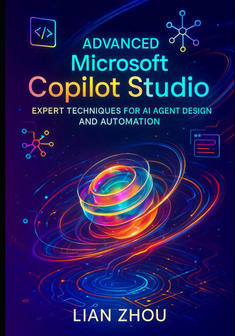 Advanced Microsoft Copilot Studio