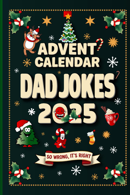 Advent calendar Dad Jokes 2025: 24 Days of Clean Holiday Humor to Bring