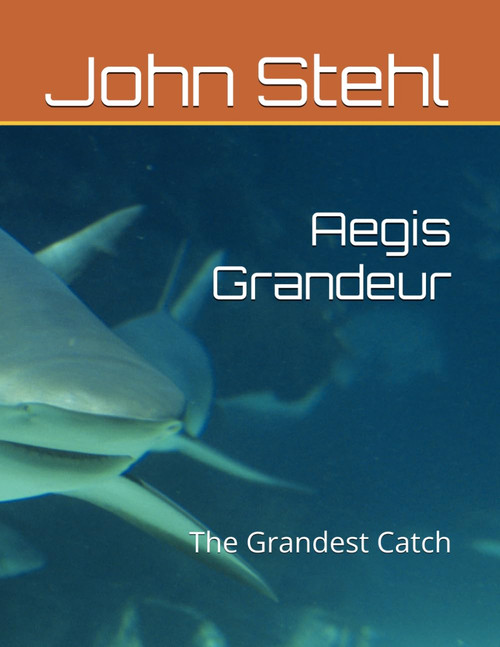 Aegis Grandeur: The Grandest Catch