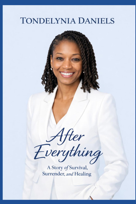 After Everything: A Story of Survival, Surrender, and Healing