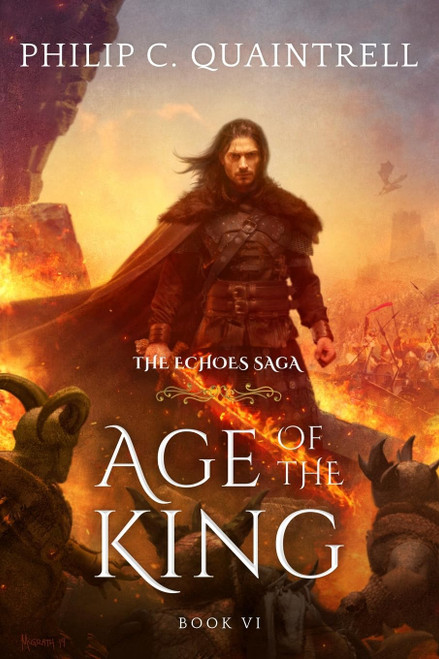 Age of the King: (The Echoes Saga: Book 6)