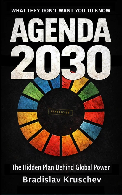 Agenda 2030, The Hidden Plan for a New Global Order