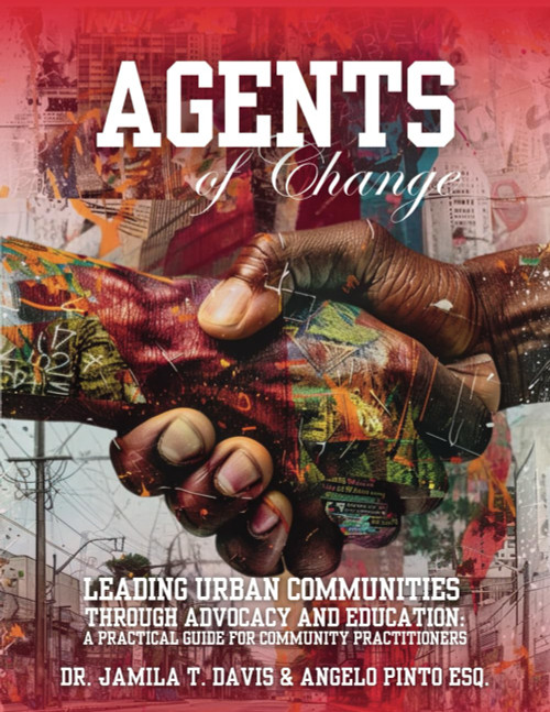 Agents of Change - Leading Urban Communities Through Advocacy and