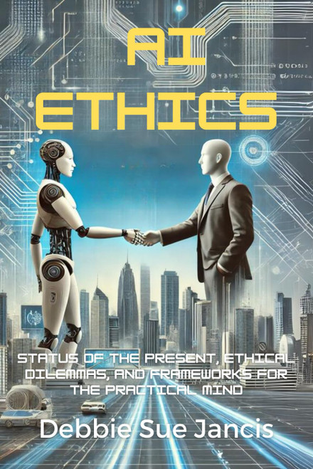 AI Ethics: Status of the Present, Ethical Dilemmas, and Frameworks for