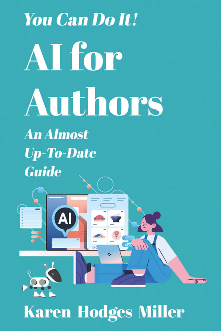 AI for Authors: An Almost Up-To-Date Guide