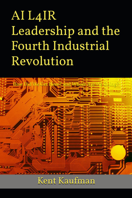 AI L4IR Leadership and the Fourth Industrial Revolution