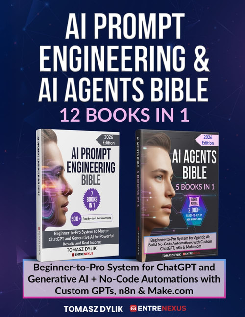 AI Prompt Engineering & AI Agents Bible (12 Books in 1)