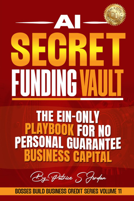 AI Secret Funding Vault: The EIN-Only Playbook for No-Personal Guarantee