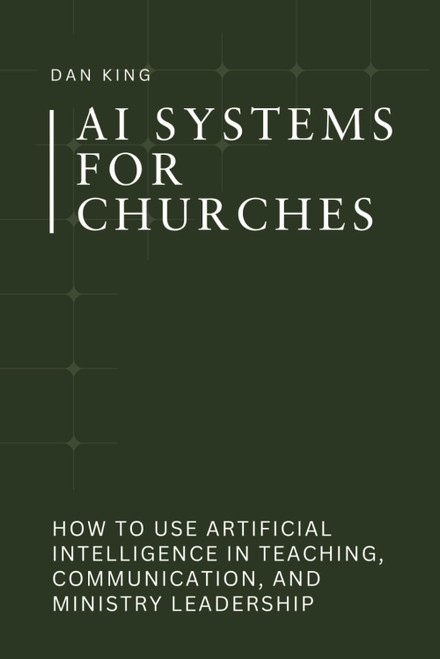 AI Systems for Churches: How to Use Artificial Intelligence in Teaching