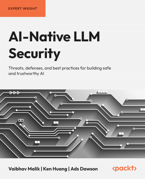 AI-Native LLM Security: Threats, defenses, and best practices for