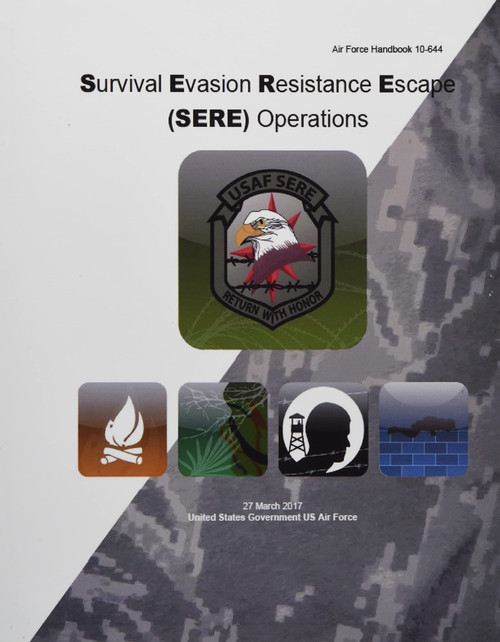 Air Force Handbook 10-644 Survival Evasion Resistance Escape