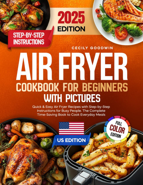 Air Fryer Cookbook for Beginners with Pictures