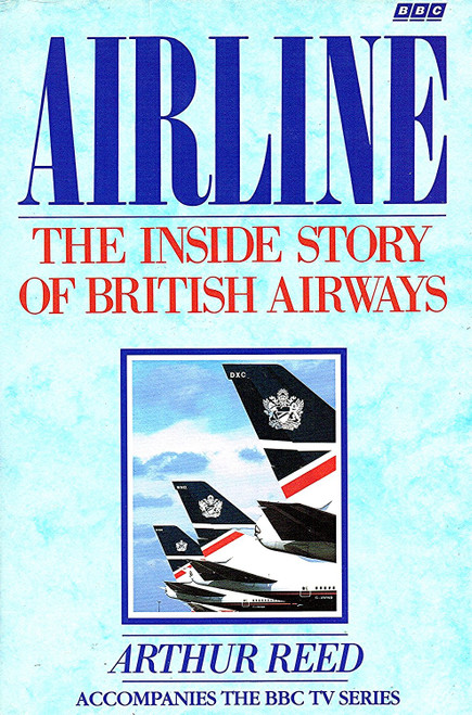 Airline: The Inside Story of British Airways