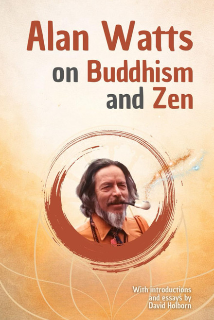 Alan Watts on Buddhism and Zen