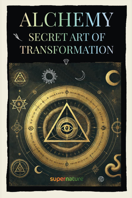 Alchemy: Secret Art of Transformation