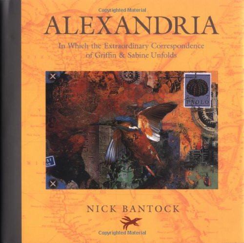 Alexandria: In Which the Extraordinary Correspondence of Griffin & Sabine