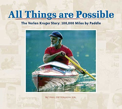All Things are Possible: The Verlen Kruger Story: 100