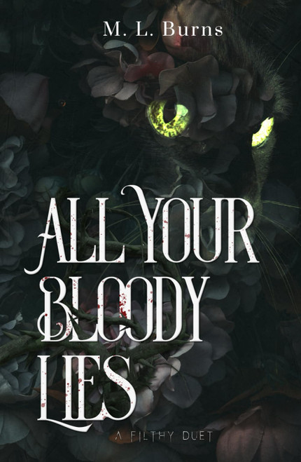 All Your Bloody Lies: Succubus x Vampire Enemies-to-Lovers Dark Romance