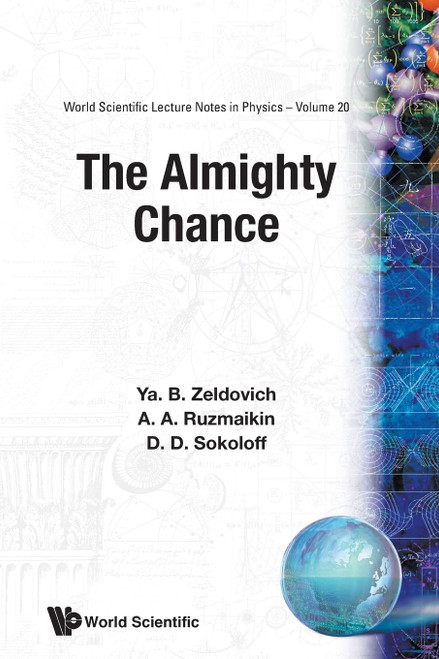 ALMIGHTY CHANCE, THE (World Scientific Lecture Notes in Physics)