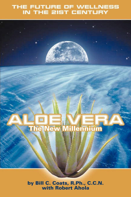 Aloe Vera The New Millennium: The Future of Wellness in the 21st Century