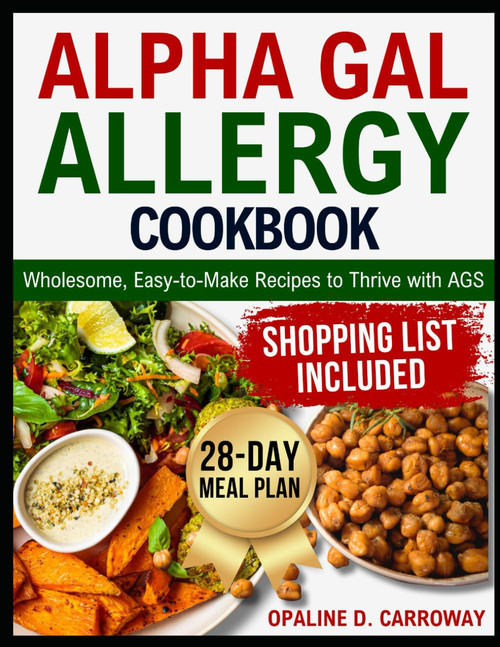 ALPHA GAL ALLERGY COOKBOOK: Wholesome