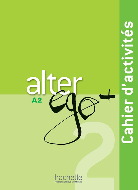 Alter EGO Plus: Cahier d'Activites + CD Audio A2 (French Edition)