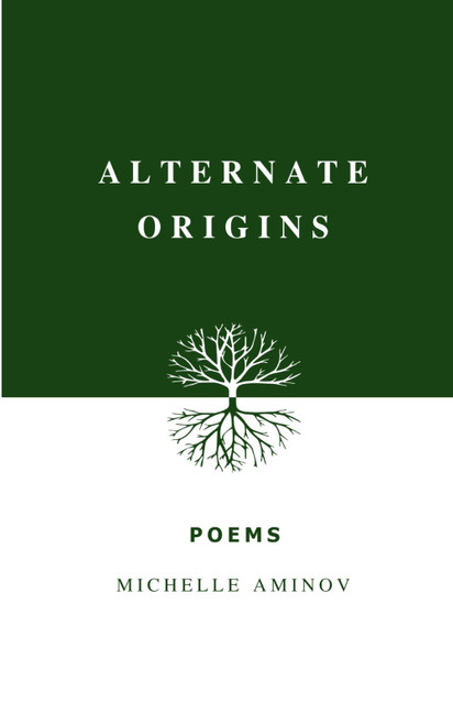 Alternate Origins: Poems