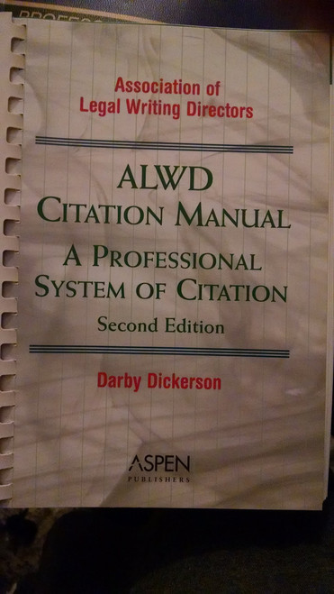 ALWD Citation Manual: A Professional System of Citation
