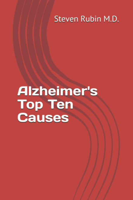 Alzheimer's Top Ten Causes