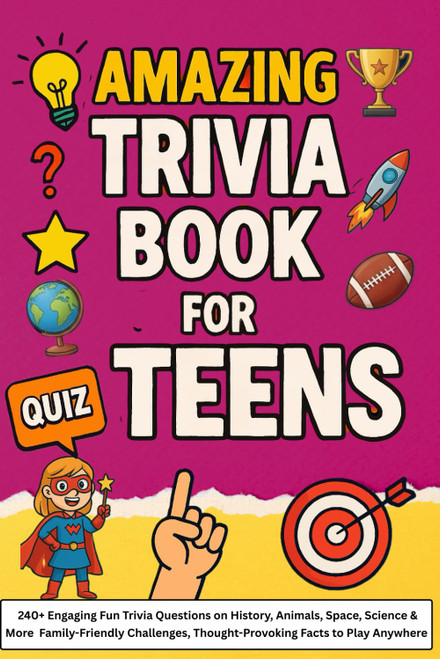Amazing Trivia Game Book for Teens