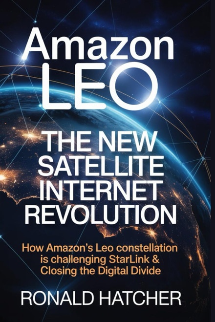 Amazon Leo: The New Satellite Internet Revolution