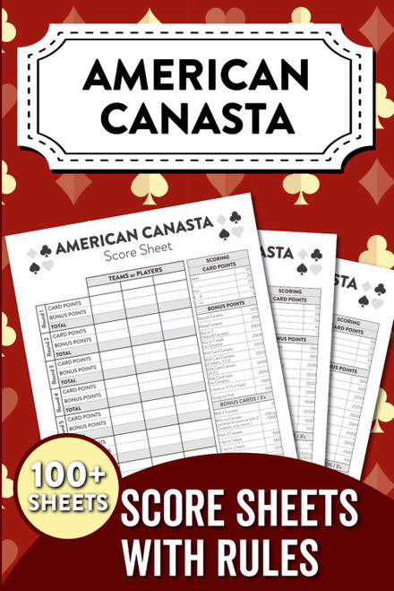 American Canasta Score Sheets with Rules: Track Scores and Learn the Rules – Perfect for Canasta Lovers!