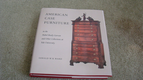 American Case Furniture in the Mabel Brady Garvan and Other Collections