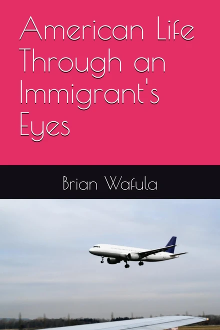American Life Through an Immigrant's Eyes