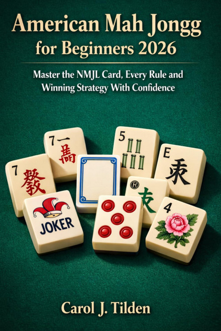 American Mah Jongg for Beginners 2026: Master the NMJL Card