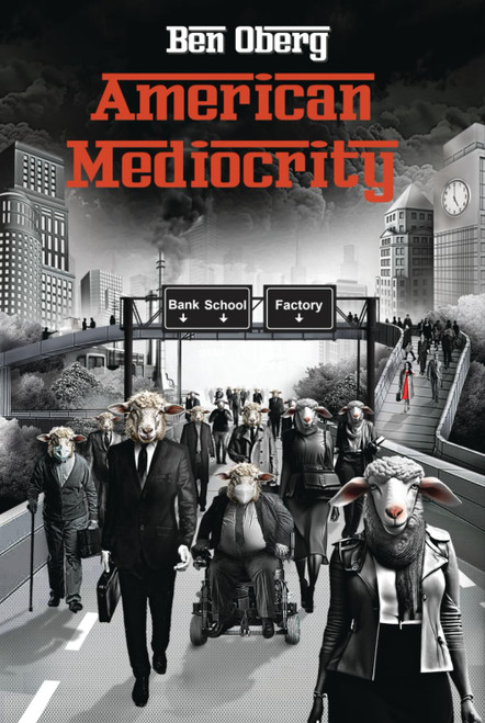 American Mediocrity