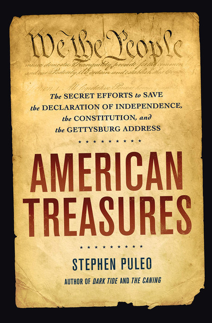American Treasures: The Secret Efforts to Save the Declaration of