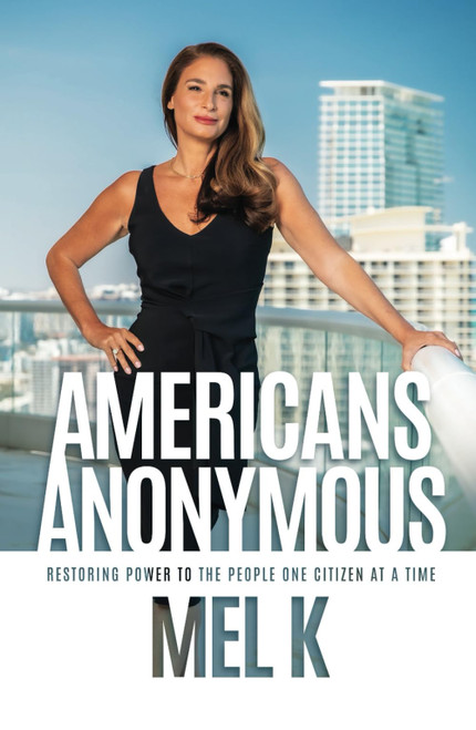 Americans Anonymous: Restoring Power to the People One Citizen at a Time