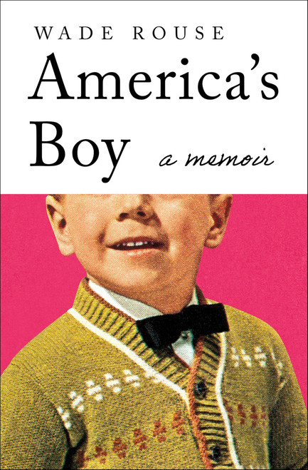 America's Boy: A Memoir