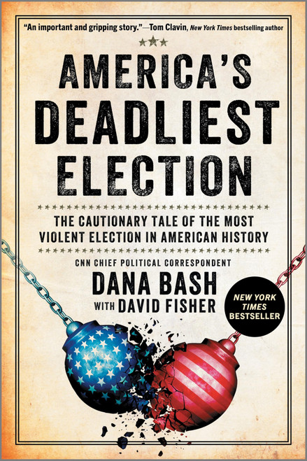 America's Deadliest Election: The Cautionary Tale of the Most Violent