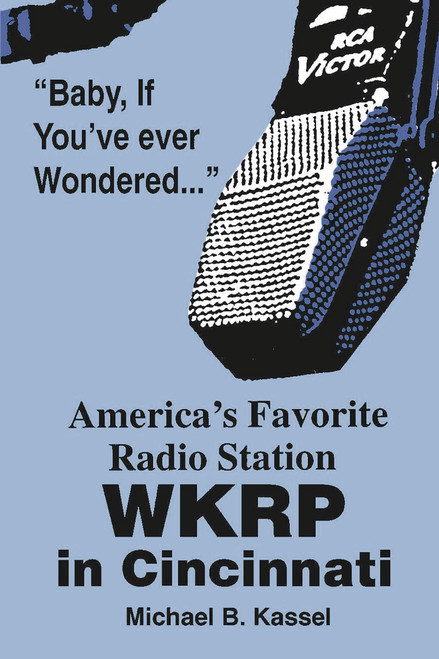 America's Favorite Radio Station: WKRP in Cincinnati
