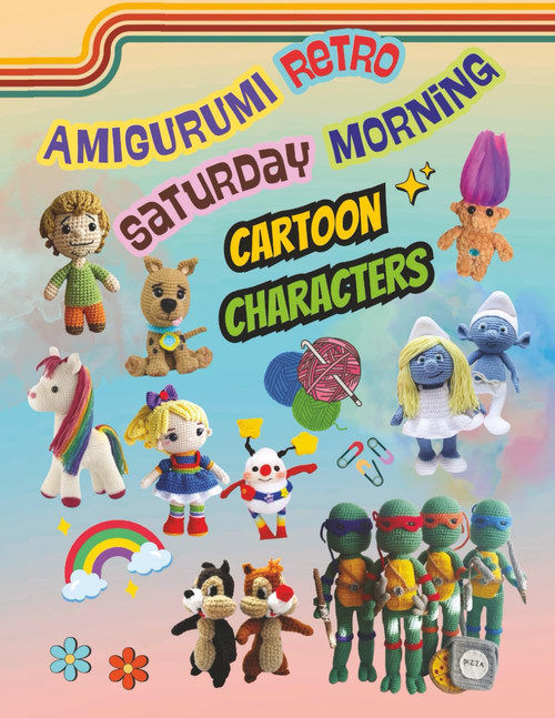 Amigurumi Retro Saturday Morning Cartoon Characters