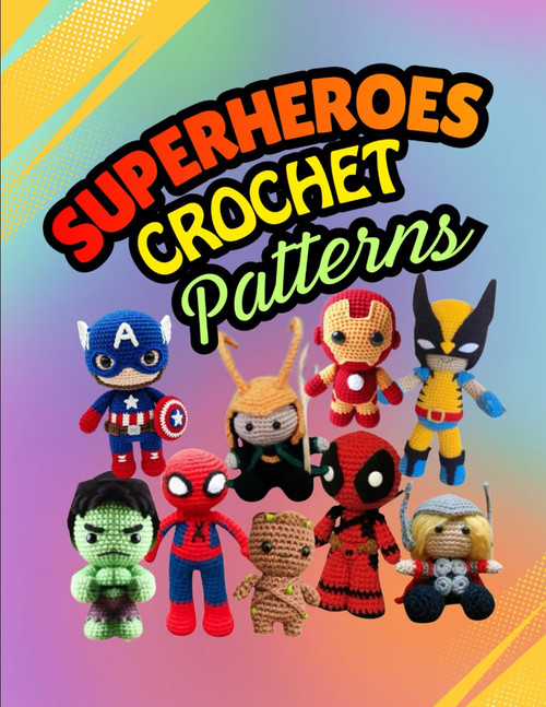 Amigurumi Superheroes Crochet Patterns