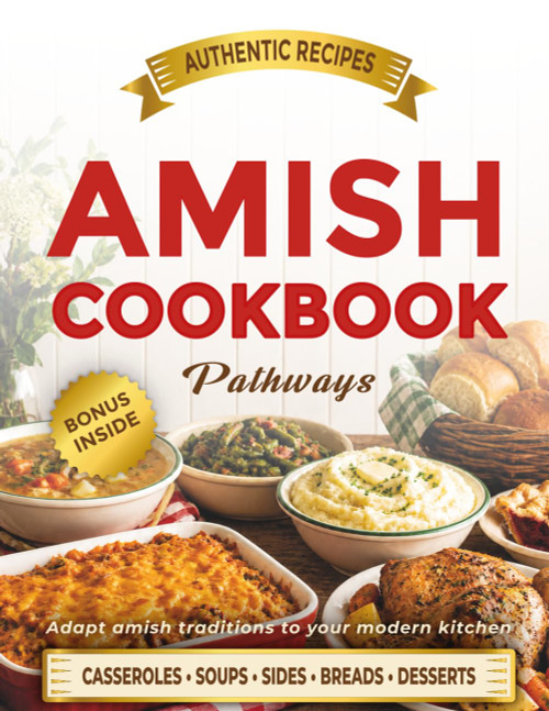 Amish Cookbook Pathways: Discover 8 Guided Paths to Authentic Amish