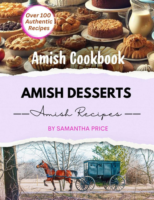 Amish Desserts: Amish Cookbook