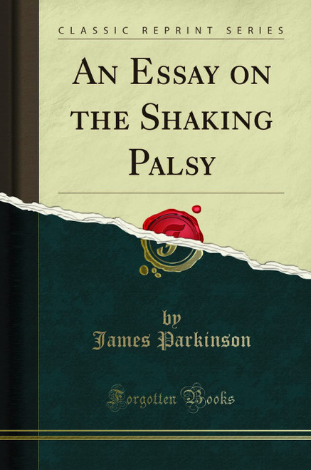An Essay on the Shaking Palsy