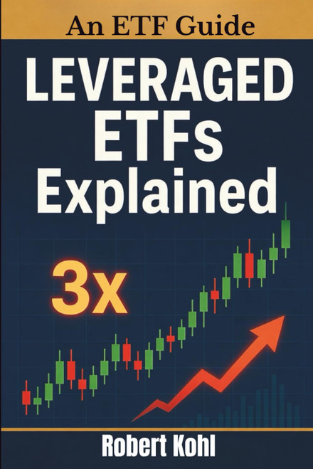 An ETF Guide: Leveraged ETFs Explained: Understanding Mechanics