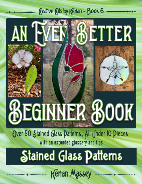 An Even Better Beginner Book: Stained Glass Patterns