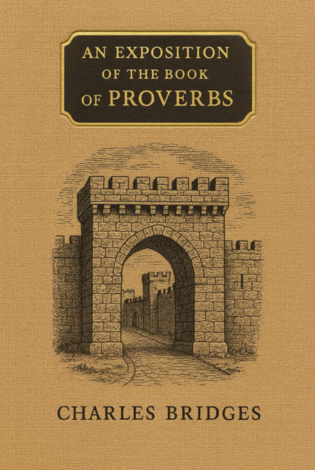 An Exposition of the Book of Proverbs
